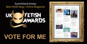 9dMJjSV5 300x151 - UK Fetish Awards / I'm up for two awards