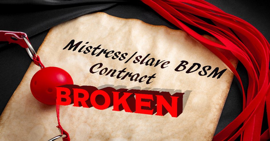 broken bdsm agreement
